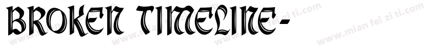 BROKEN TIMELINE字体转换